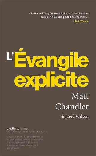 Evangile explicite, L'