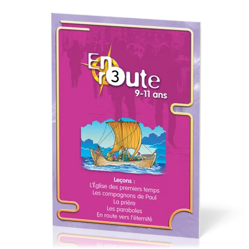 En route 3 : Eglise, Paul, prière, parab