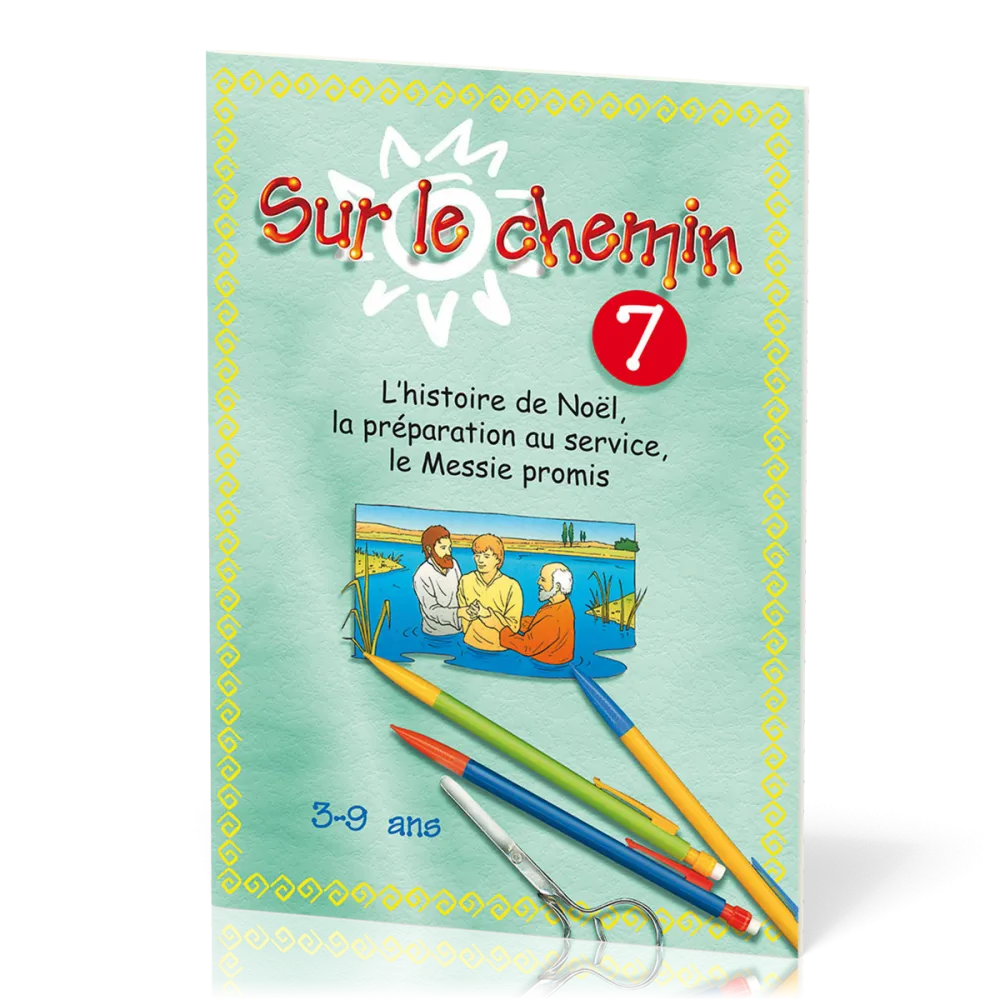 Sur le chemin 7 : Histoire de Noël