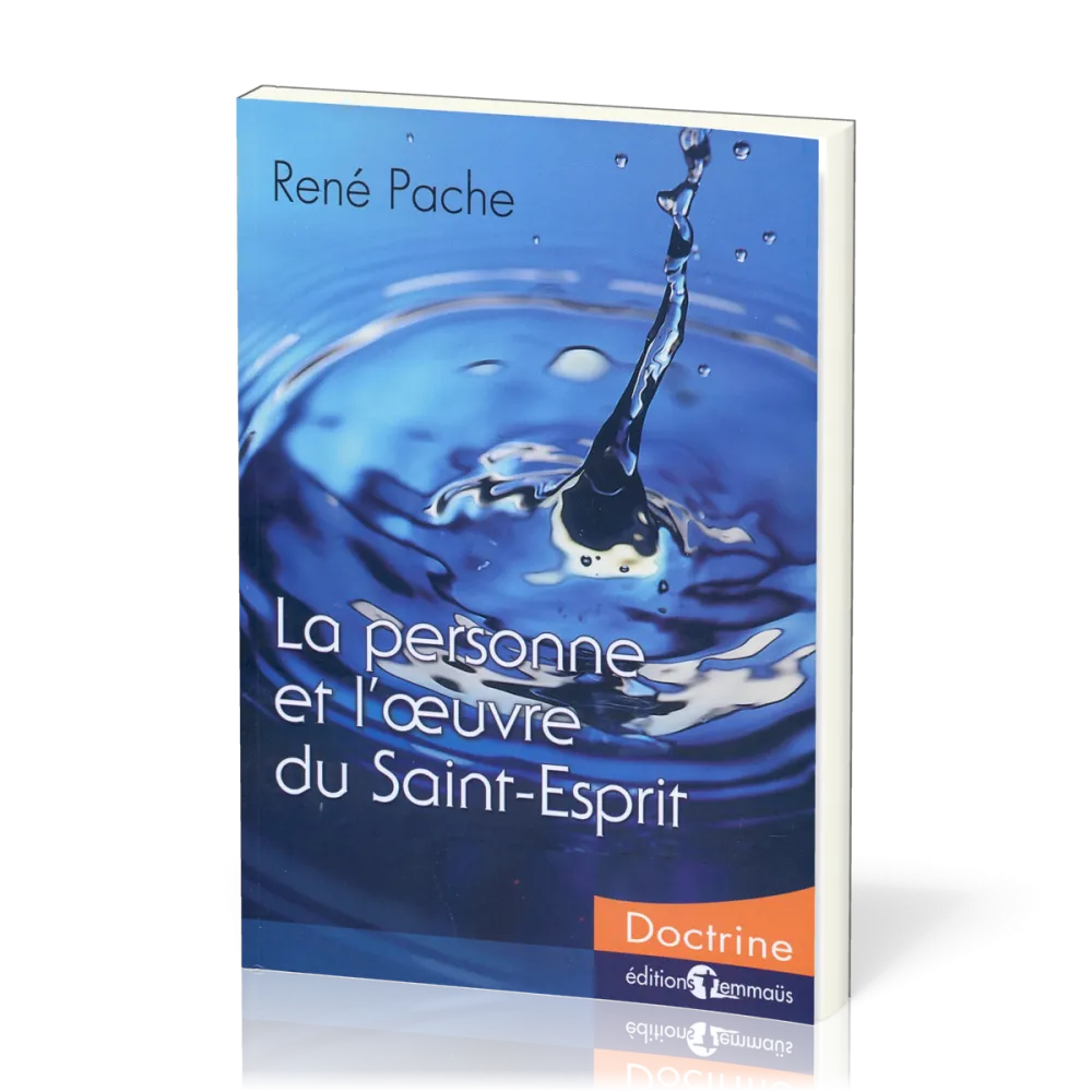 Personne et l'oeuvre du Saint-Esprit, La
