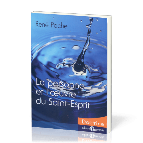 Personne et l'oeuvre du Saint-Esprit, La