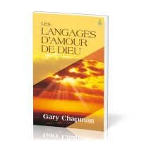 Langages d'amour de Dieu, Les