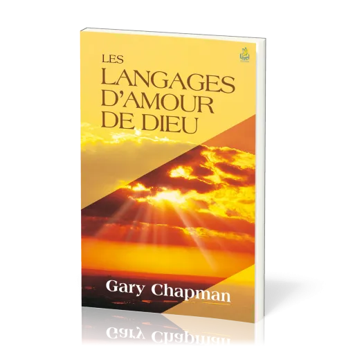 Langages d'amour de Dieu, Les