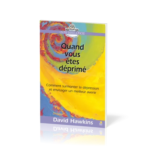 Quand vous êtes déprimé