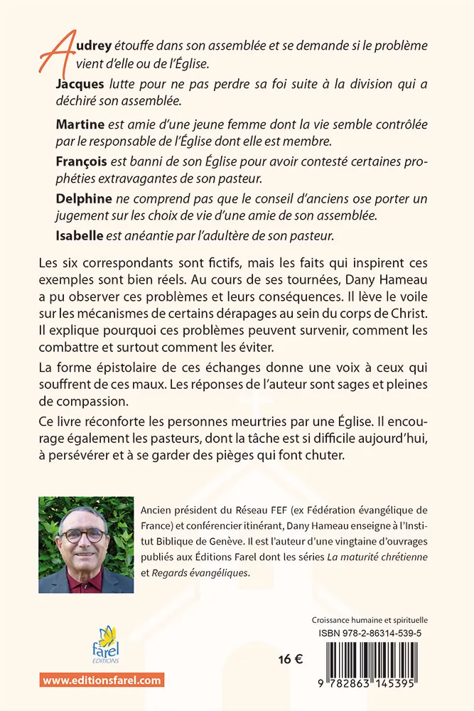 Lettres ouvertes à des chrétiens blessés (et à leurs pasteurs) - Des conseils adaptés à chacun pour