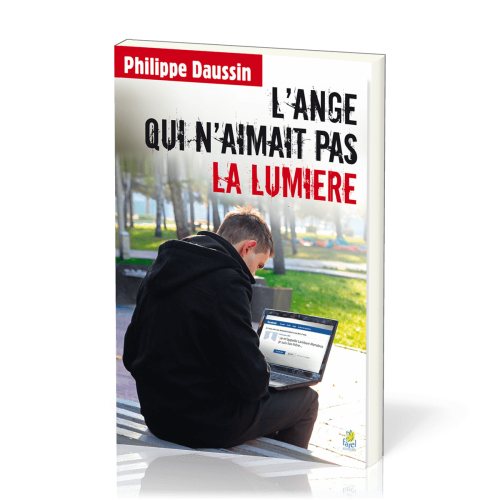 Ange qui n'aimait pas la lumière, L'