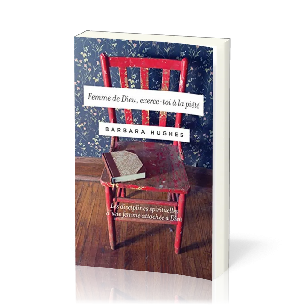 Femme de Dieu exerce-toi à la piété