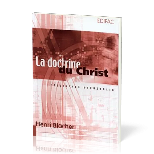 Doctrine du Christ, La (Christologie)