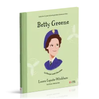 Betty Greene - La fille qui avait des ailes