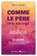 Comme le Père m'a envoyé