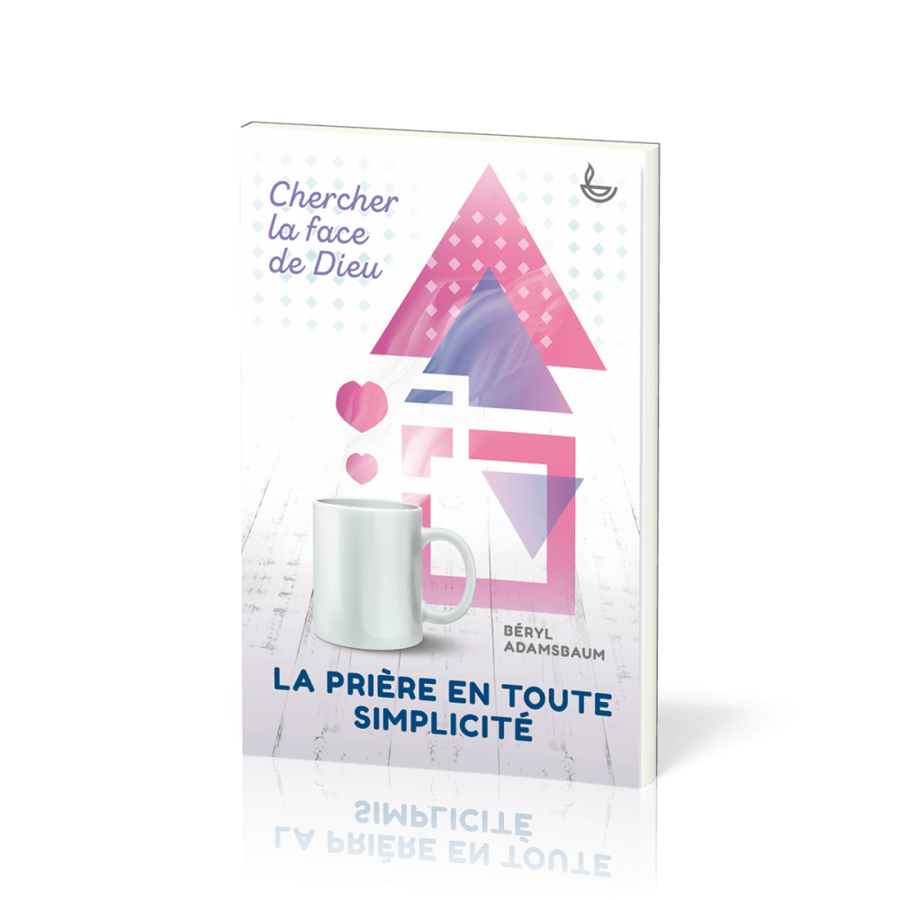 Prière en toute simplicité, La