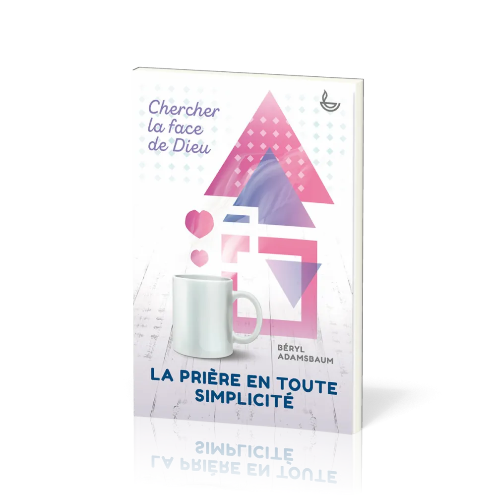 Prière en toute simplicité, La