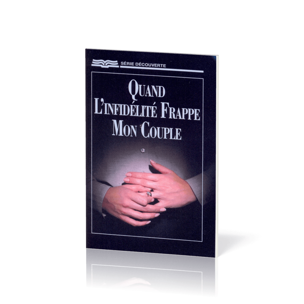 Quand l'infidélité frappe mon couple
