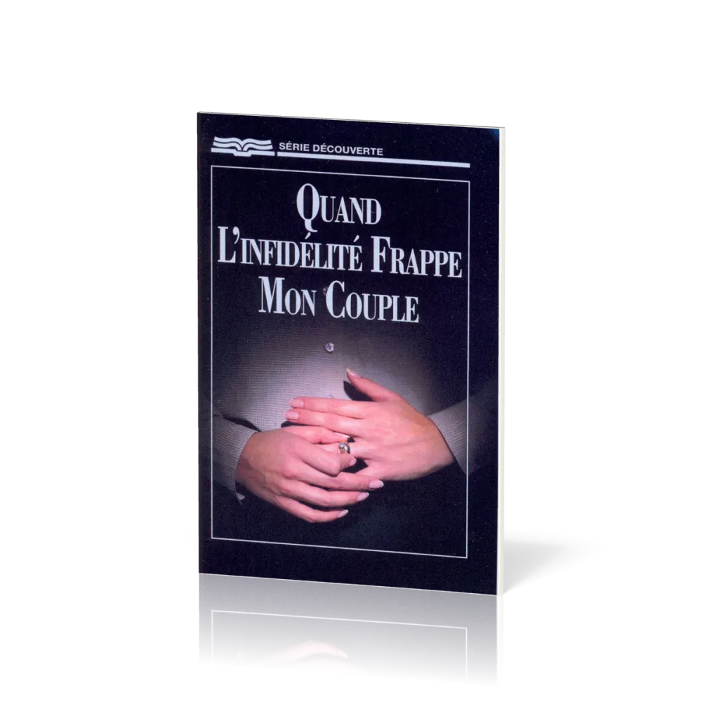 Quand l'infidélité frappe mon couple