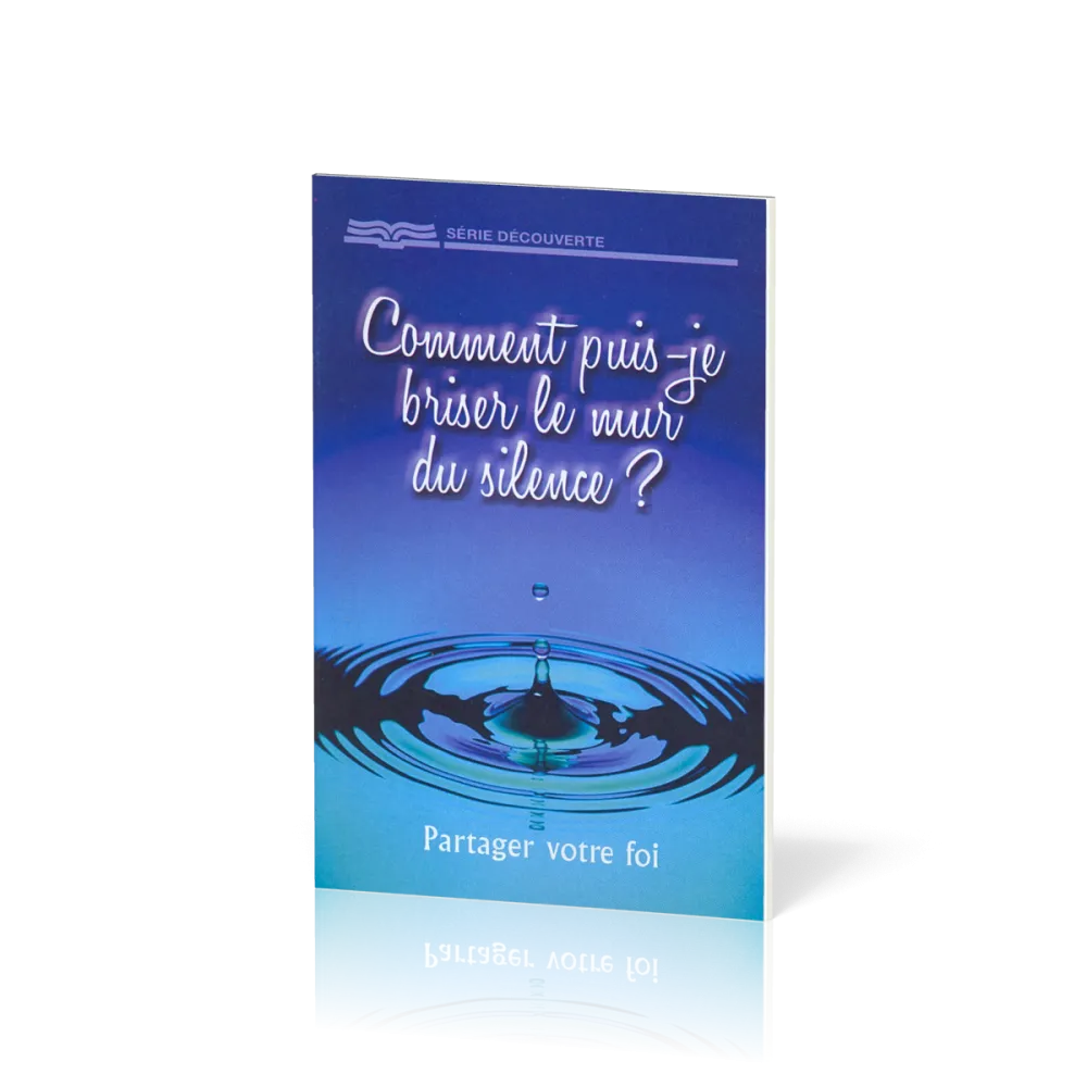 Comment puis-je briser le mur du silence ?