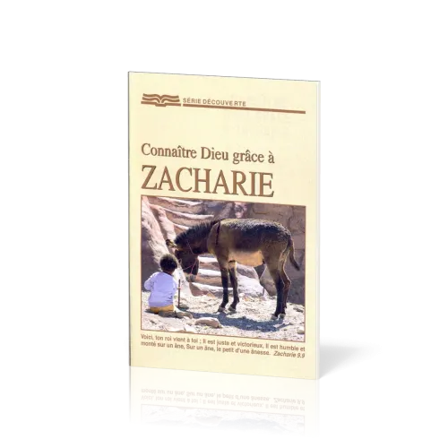 Connaître Dieu grâce à Zacharie