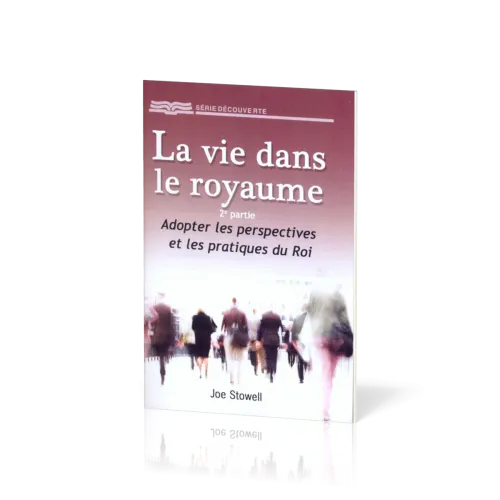 Vie dans le royaume, La 2ème partie (brochure RBC)