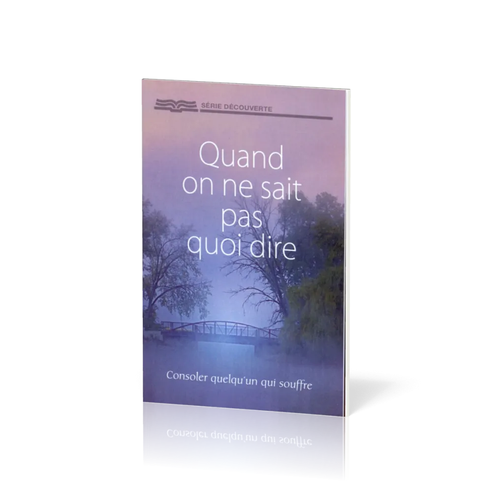 Quand on ne sait pas quoi dire