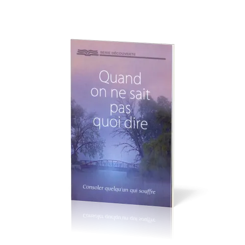 Quand on ne sait pas quoi dire