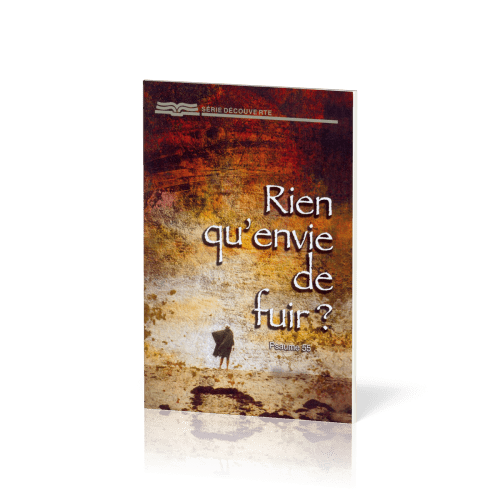 Rien qu'envie de fuir ? Psaume 55