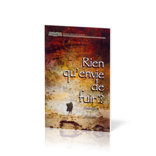 Rien qu'envie de fuir ? Psaume 55
