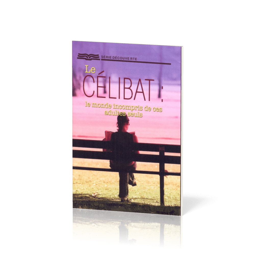 Célibat, Le - Le monde incompris de ces adultes seuls