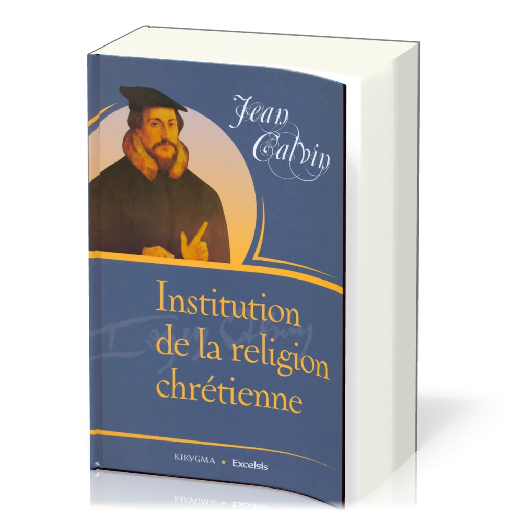 Institution de la religion chrétienne (français moderne)