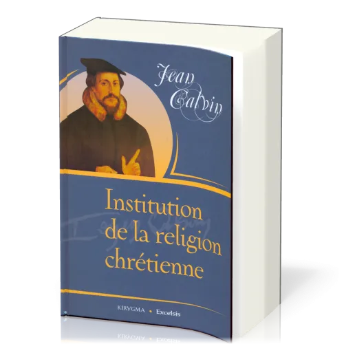 Institution de la religion chrétienne (français moderne)