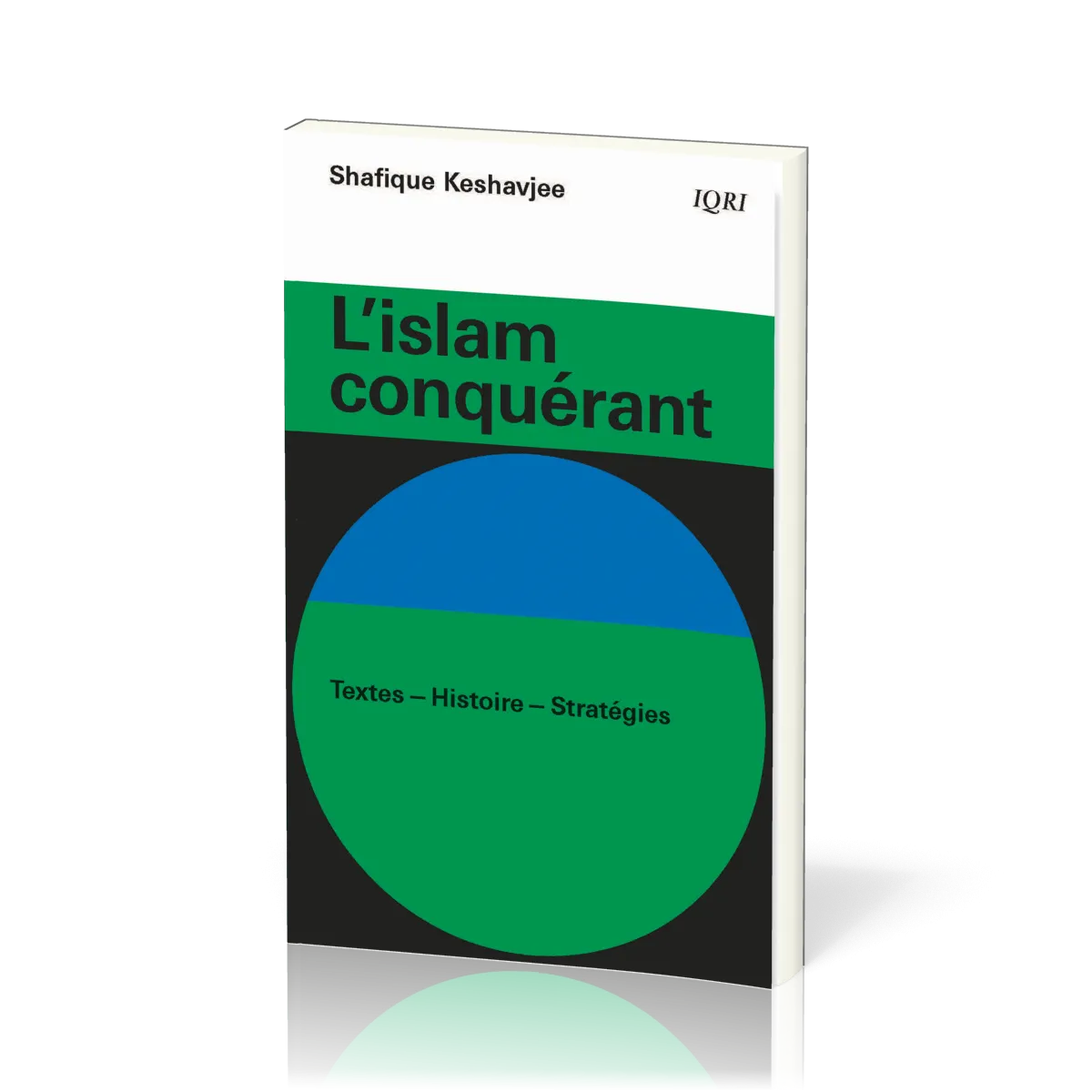 Islam conquérant, L'