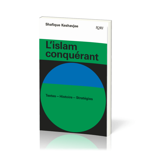 Islam conquérant, L'