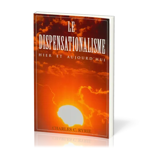 Dispensationalisme hier et aujourd'hui, Le