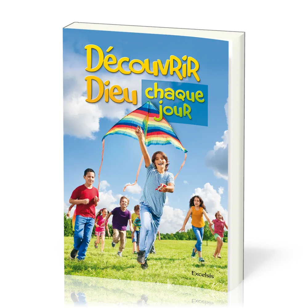 Découvrir Dieu chaque jour