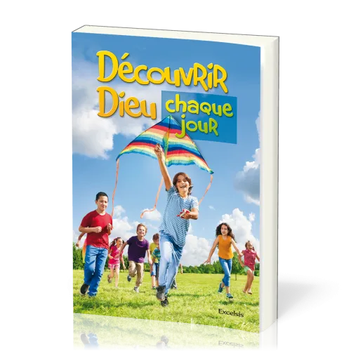 Découvrir Dieu chaque jour