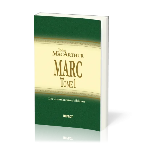 Marc Tome 1 - Chapitres 1-8 - Commentaire MacArthur