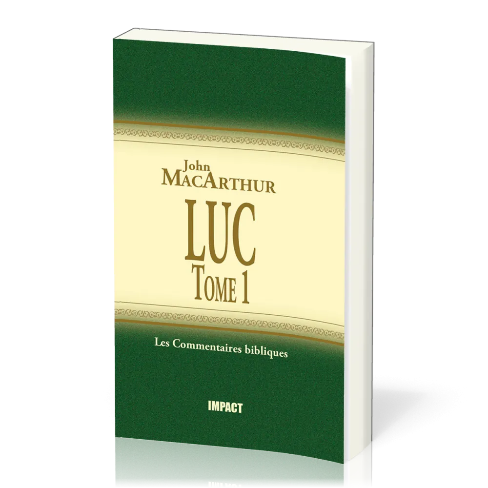 Luc Tome 1 - Chapitres 1-5 - Commentaire MacArthur