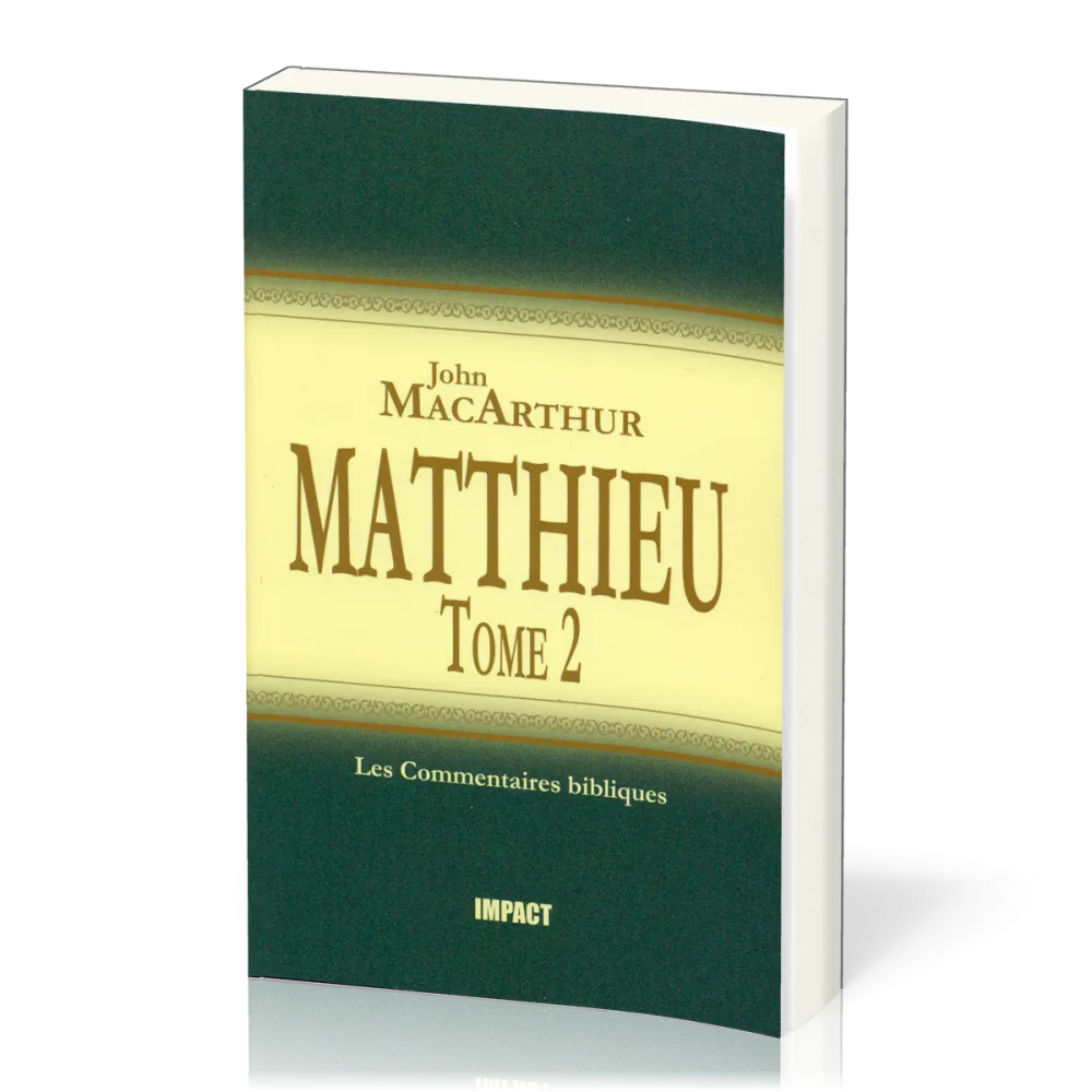 Matthieu Tome 2 - Comment. MacArthur