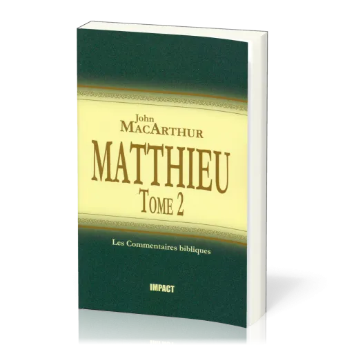 Matthieu Tome 2 - Comment. MacArthur