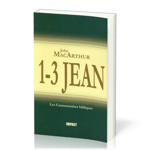 1-3 Jean - Commentaire MacArthur
