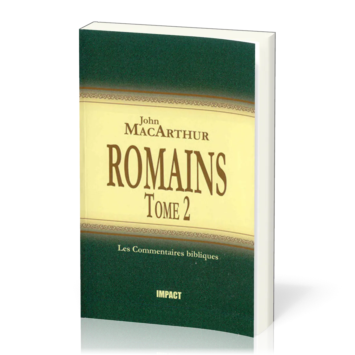 Romains - Tome 2 (chapitres 9-16)