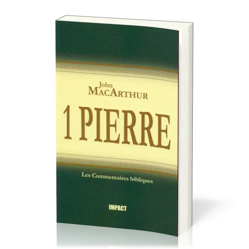 1 Pierre - commentaire MacArthur