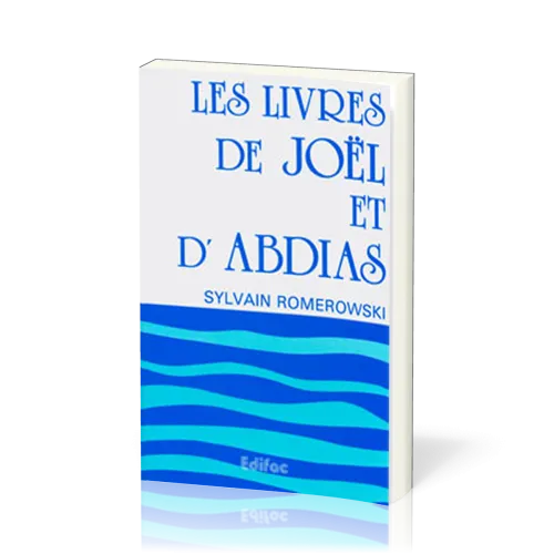 Livres de Joël et Abdias (Les)