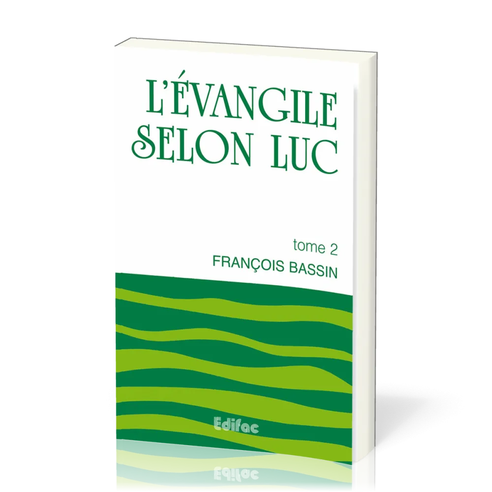 Luc - commentaire Edifac tome 2
