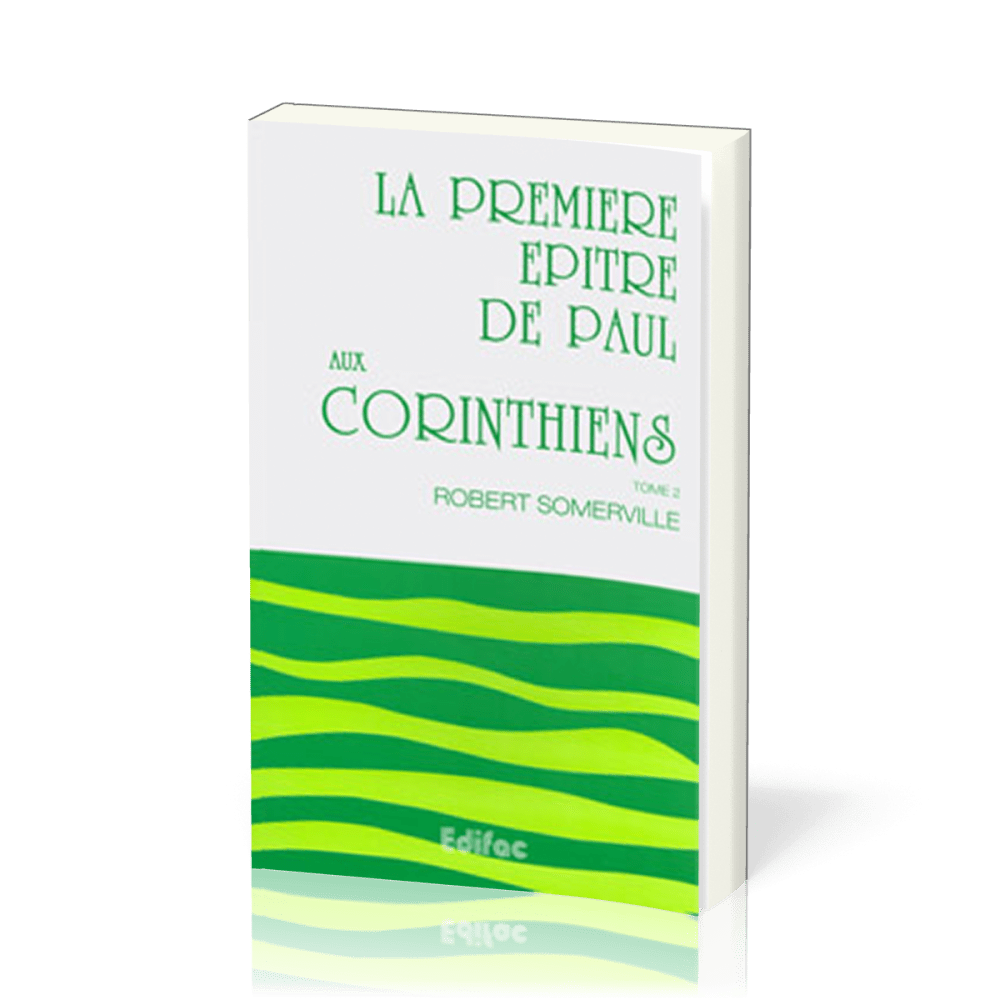 Corinthiens I - Chapitres 8 à 16