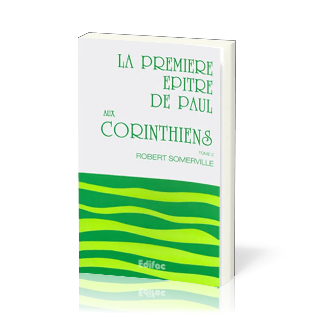 Corinthiens I - Chapitres 8 à 16