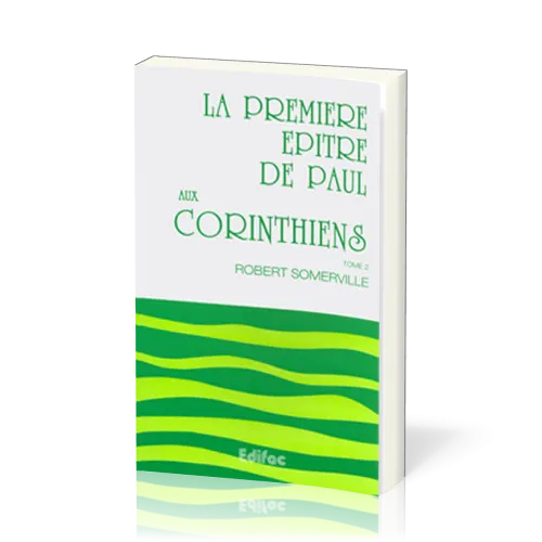 Corinthiens I - Chapitres 8 à 16