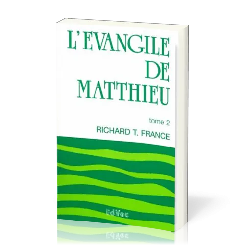 Evangile de Matthieu, L - commentaire Edifac tome 2