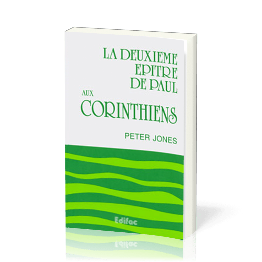 Deuxième épître de Paul aux corinthiens (La)