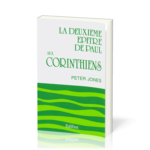 Deuxième épître de Paul aux corinthiens (La)