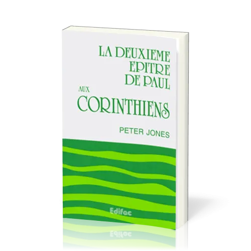 Deuxième épître de Paul aux corinthiens (La)