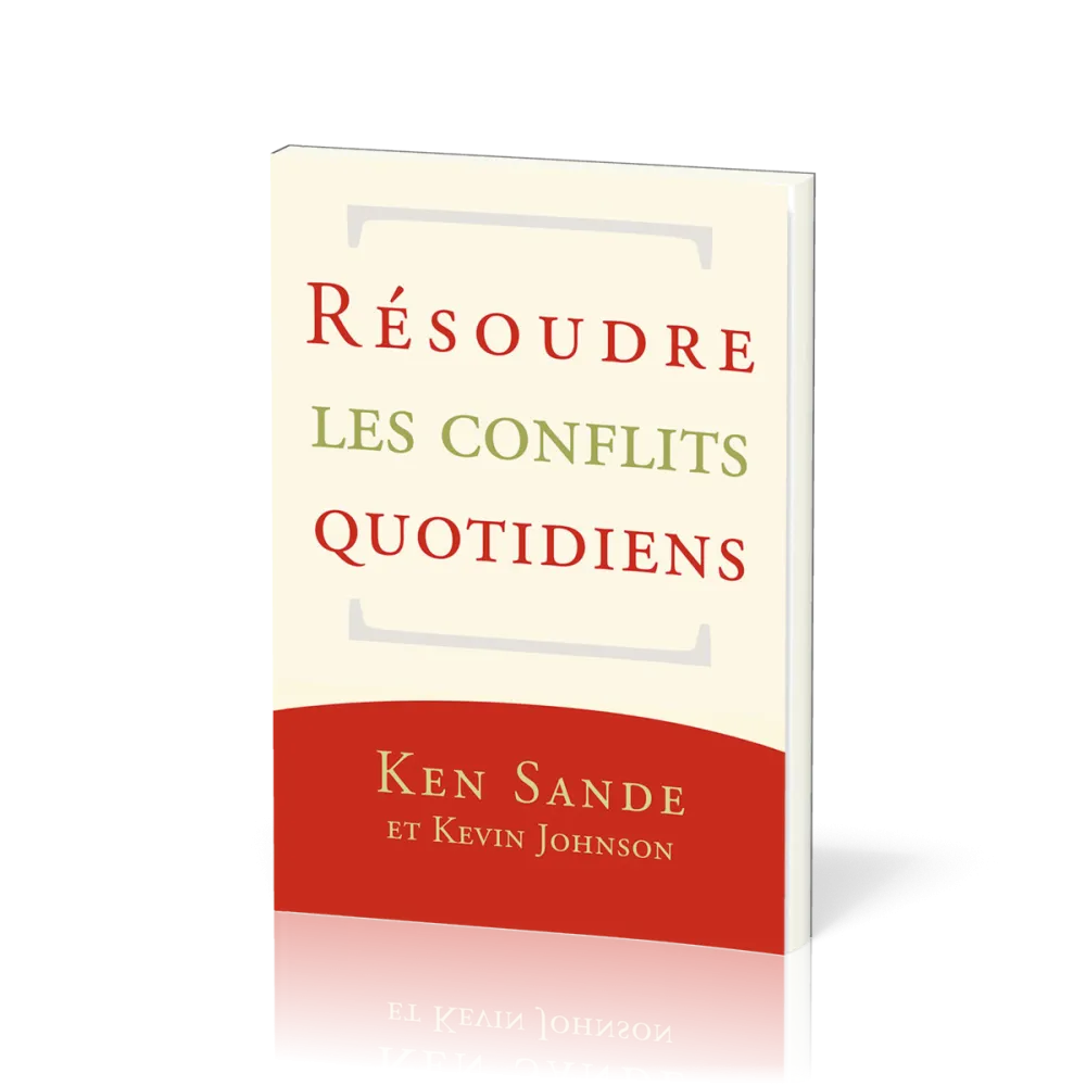 Résoudre les conflits quotidiens